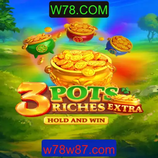 Descubra o Fascinante Universo de 3potsExtra na Plataforma W78.COM